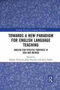 Towards a New Paradigm for English Language Teaching