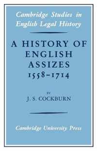 A History of English Assizes 1558-1714