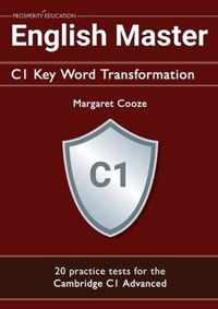 English Master C1 Key Word Transformation