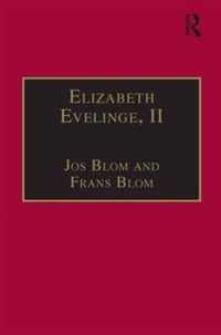 Elizabeth Evelinge, II: Printed Writings 1500-1640