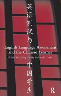 English Language Assessment and the Chinese Learner