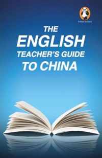 English Teacher'S Guide To China