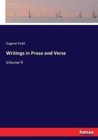 Writings in Prose and Verse