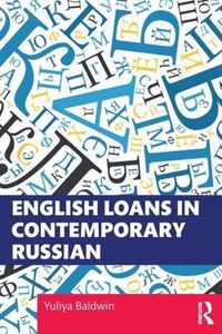 English Loans in Contemporary Russian