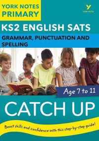 English SATs Catch Up Grammar, Punctuation and Spelling