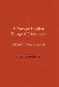 A Navajo/English Bilingual Dictionary