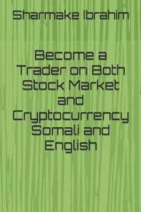 Become a Trader on Both Stock Market and Cryptocurrency Somali and English