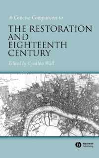 A Concise Companion to the Restoration and Eighteenth Century