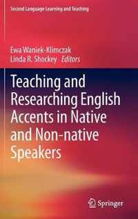 Teaching and Researching English Accents in Native and Non-native Speakers