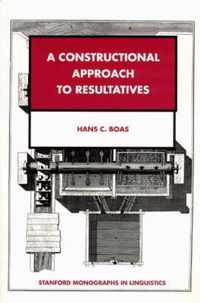 A Constructional Approach to Resultatives