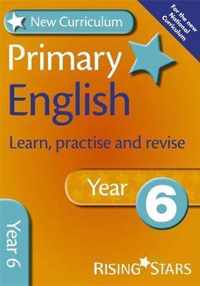 New Curriculum Primary English Learn, Practise and Revise Year 6