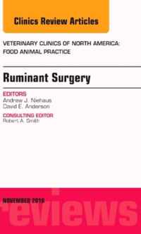 Ruminant Surgery, An Issue of Veterinary Clinics of North America: Food Animal Practice