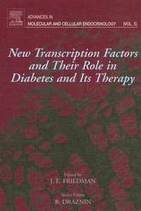 New Transcription Factors and Their Role in Diabetes and Therapy