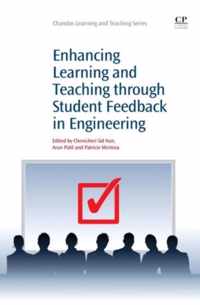 Enhancing Learning and Teaching Through Student Feedback in Engineering