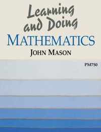Learning and Doing Mathematics