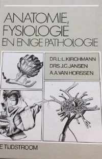 Anatomie fysiologie enige pathologie