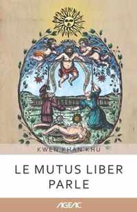 Le Mutus Liber parle (AGEAC)