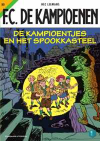 F.C. De Kampioenen 80 -   De kampioentjes en het spookkasteel