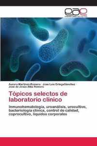 Topicos selectos de laboratorio clinico