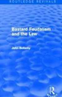 Bastard Feudalism and the Law