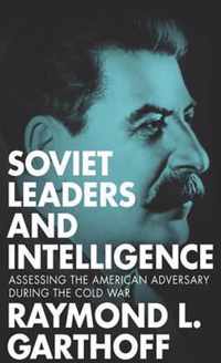 Soviet Leaders and Intelligence