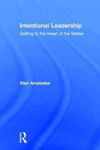 Intentional Leadership