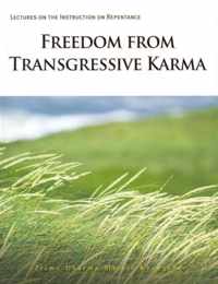 Freedom from Transgressive Karma