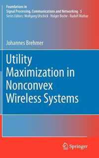 Utility Maximization In Nonconvex Wireless Systems