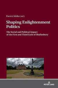 Shaping Enlightenment Politics