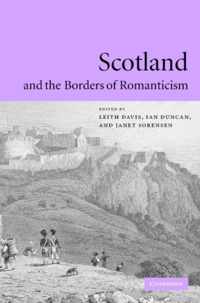 Scotland and the Borders of Romanticism