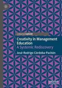 Creativity in Management Education