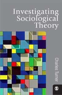 Investigating Sociological Theory