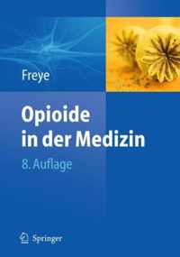 Opioide in Der Medizin