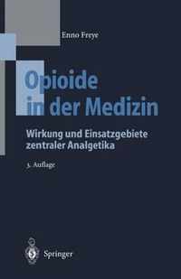 Opioide in Der Medizin