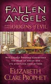 Fallen Angels and the Origins of Evil: Why Church Fathers Suppressed the Book of Enoch and Its Startling Revelations