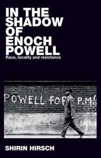 In the shadow of Enoch Powell