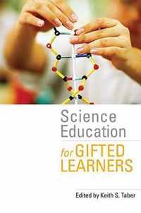 Science Education for Gifted Learners