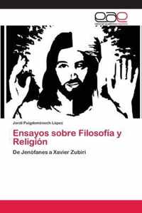 Ensayos sobre Filosofia y Religion