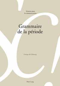 Grammaire de la période