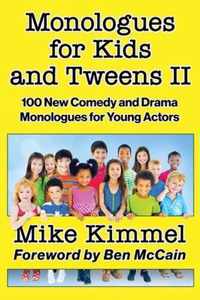 Monologues for Kids and Tweens II