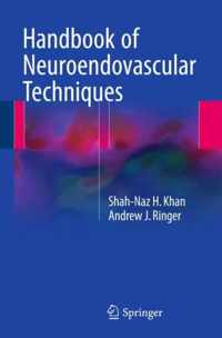 Handbook of Neuroendovascular Techniques