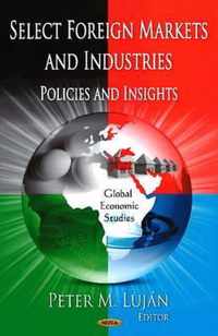 Select Foreign Markets & Industries