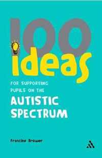 100 Ideas Fr Supp Pupil Wth Autistic Sp