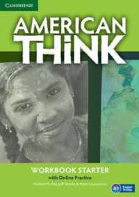 American Think Starter Workbook with Online Practice