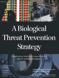 A Biological Threat Prevention Strategy