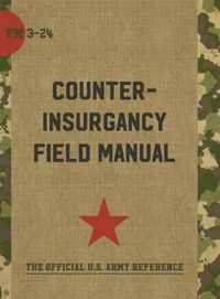 The U.S. Army/Marine Corps Counterinsurgency Field Manual