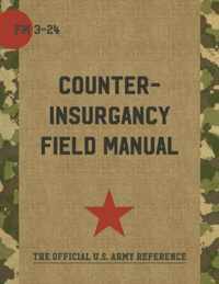 The U.S. Army/Marine Corps Counterinsurgency Field Manual