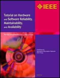 Tutorial on Hardware and Software Reliability, Maintainability and Availability