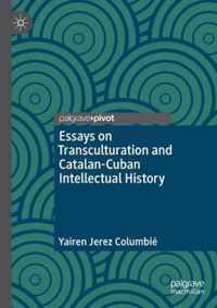 Essays on Transculturation and Catalan-Cuban Intellectual History