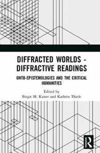 Diffracted Worlds - Diffractive Readings